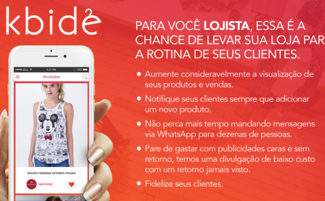 kbide – O App que vai levar a sua loja para a rotina de seus clientes
