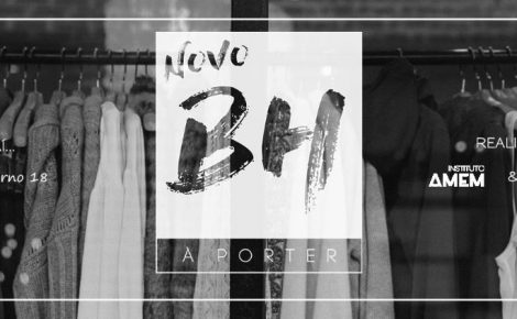 Vem aí: Novo BH a Porter!